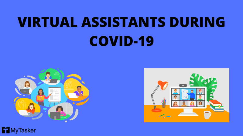 VIRTUAL ASSISTANTS DURING COVID-19 LOCKDOWN